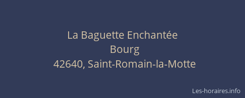 La Baguette Enchantée