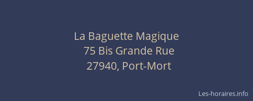 La Baguette Magique