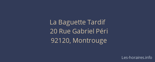 La Baguette Tardif