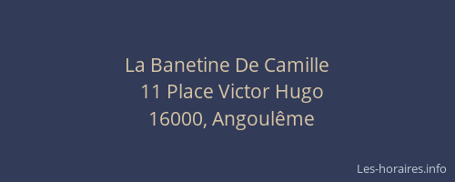 La Banetine De Camille