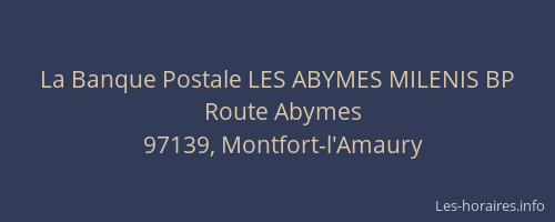 La Banque Postale LES ABYMES MILENIS BP