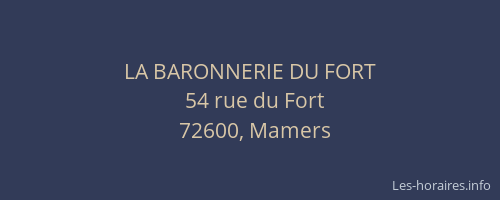 LA BARONNERIE DU FORT