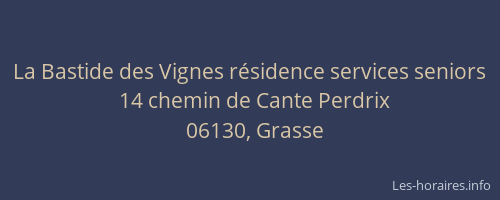 La Bastide des Vignes résidence services seniors