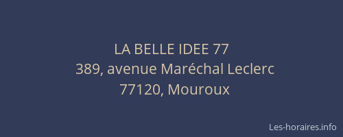LA BELLE IDEE 77