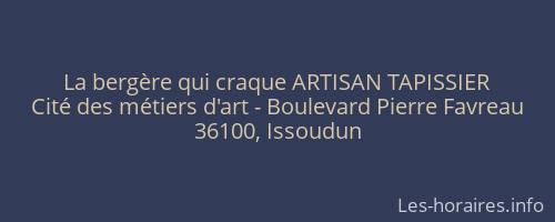 La bergère qui craque ARTISAN TAPISSIER