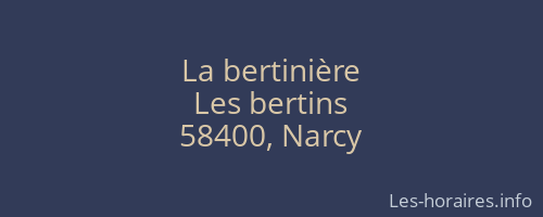 La bertinière