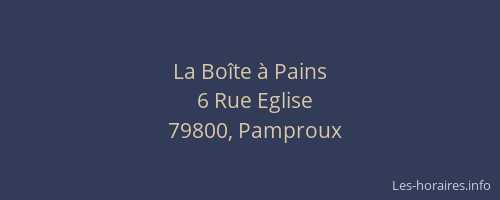 La Bo&icirc;te &agrave; Pains