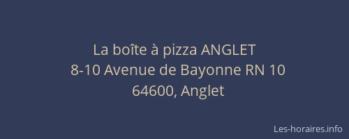 La boîte à pizza ANGLET