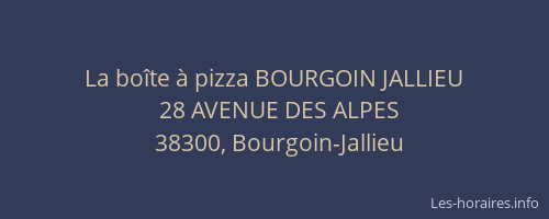 La bo&icirc;te &agrave; pizza BOURGOIN JALLIEU