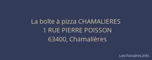 La bo&icirc;te &agrave; pizza CHAMALIERES