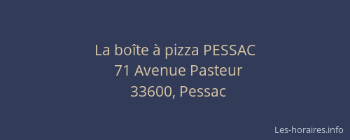 La bo&icirc;te &agrave; pizza PESSAC