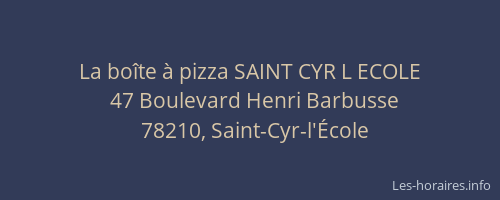 La boîte à pizza SAINT CYR L ECOLE