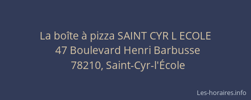 La bo&icirc;te &agrave; pizza SAINT CYR L ECOLE