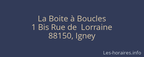 La Boite à Boucles