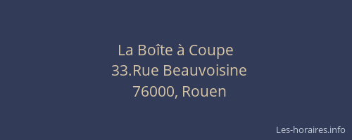 La Boîte à Coupe