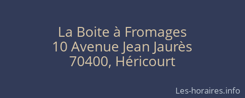 La Boite à Fromages