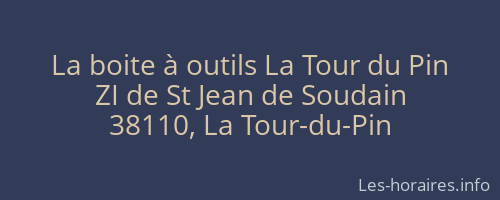 La boite à outils La Tour du Pin