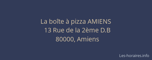 La boîte à pizza AMIENS
