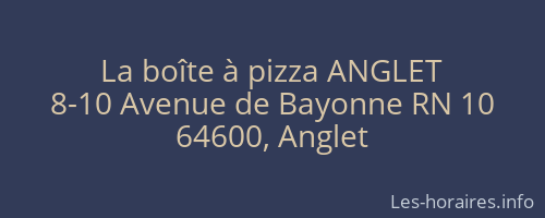 La boîte à pizza ANGLET