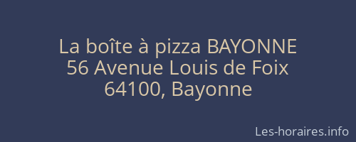 La boîte à pizza BAYONNE