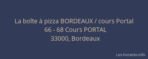 La boîte à pizza BORDEAUX / cours Portal