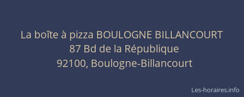 La boîte à pizza BOULOGNE BILLANCOURT