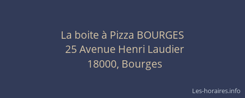 La boite à Pizza BOURGES