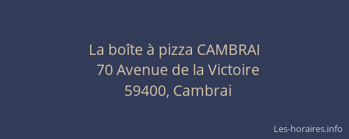 La boîte à pizza CAMBRAI