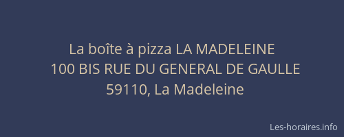 La boîte à pizza LA MADELEINE