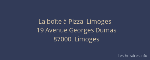 La boîte à Pizza  Limoges
