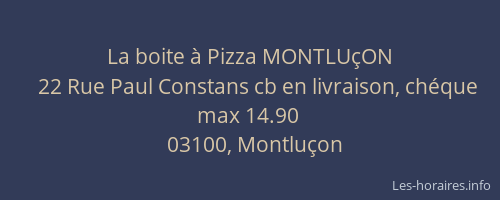 La boite à Pizza MONTLUçON