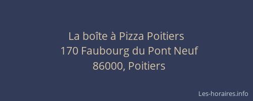 La boîte à Pizza Poitiers
