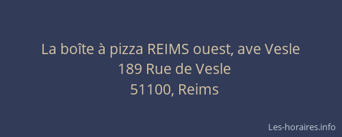 La boîte à pizza REIMS ouest, ave Vesle