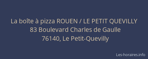 La boîte à pizza ROUEN / LE PETIT QUEVILLY