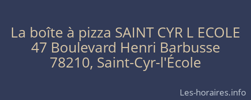 La boîte à pizza SAINT CYR L ECOLE