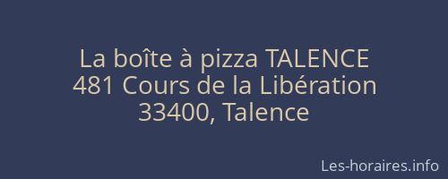 La boîte à pizza TALENCE