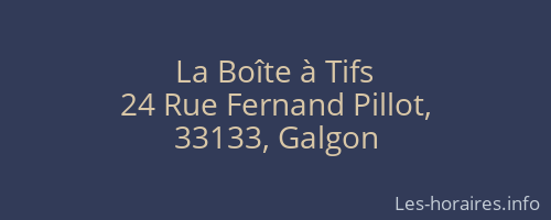 La Boîte à Tifs