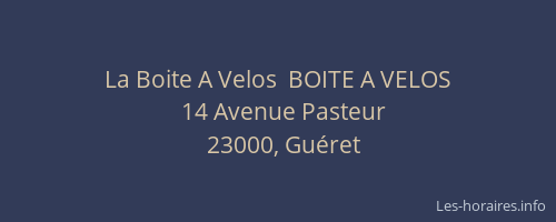 La Boite A Velos  BOITE A VELOS