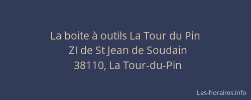 La boite &agrave; outils La Tour du Pin