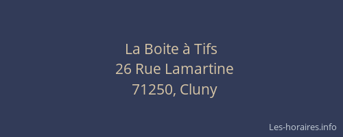 La Boite &agrave; Tifs