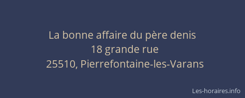 La bonne affaire du p&egrave;re denis