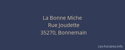 La Bonne Miche