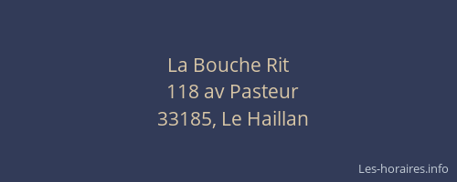 La Bouche Rit