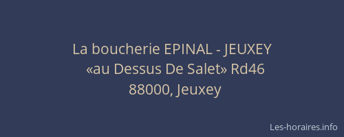 La boucherie EPINAL - JEUXEY