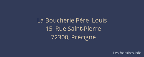 La Boucherie Pére  Louis
