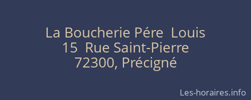 La Boucherie Pére  Louis