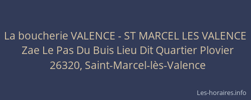 La boucherie VALENCE - ST MARCEL LES VALENCE