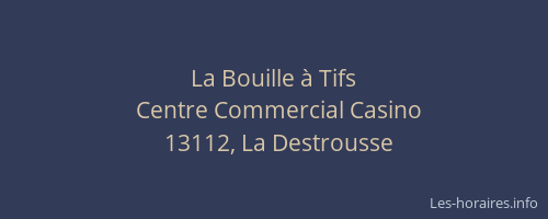 La Bouille à Tifs