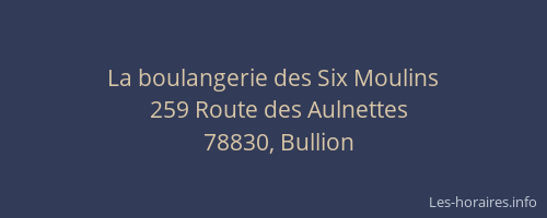 La boulangerie des Six Moulins