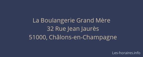 La Boulangerie Grand Mère